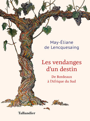 cover image of Les vendanges d'un destin